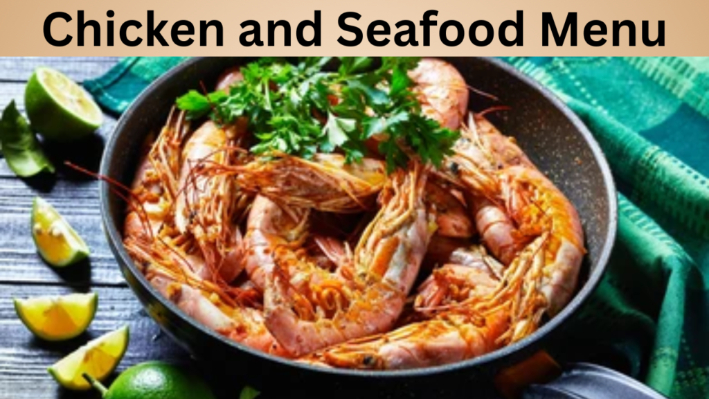 Chicken and Seafood Menu