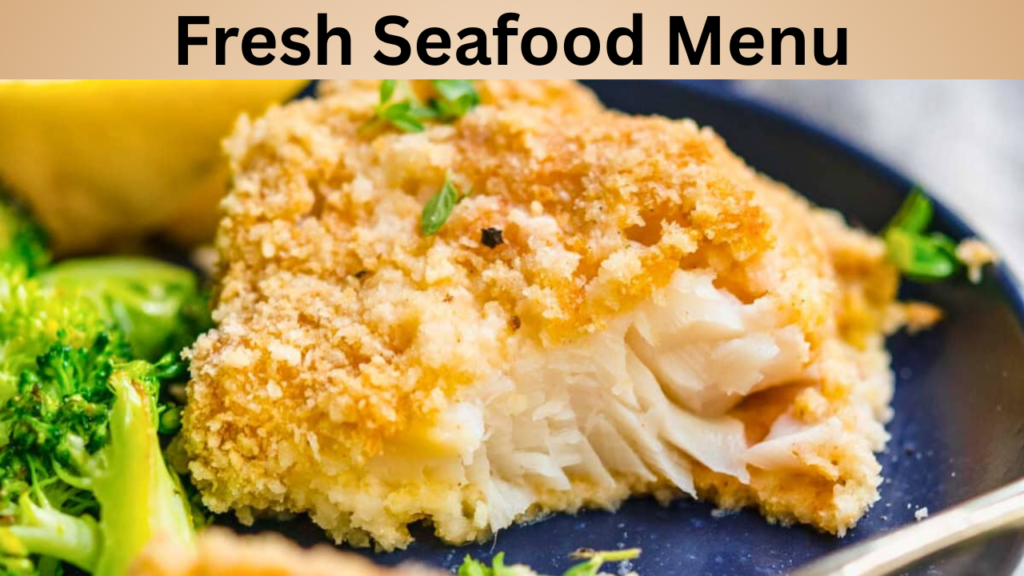 Fresh Seafood Menu