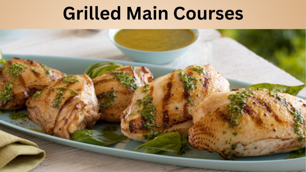 Grilled Main Courses