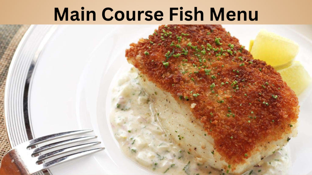 Main Course Fish Menu