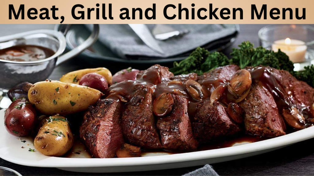 Meat, Grill and Chicken Menu