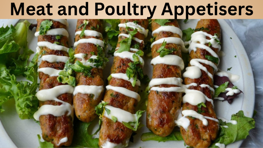 Meat and Poultry Appetisers