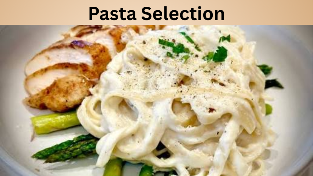 Pasta Selection