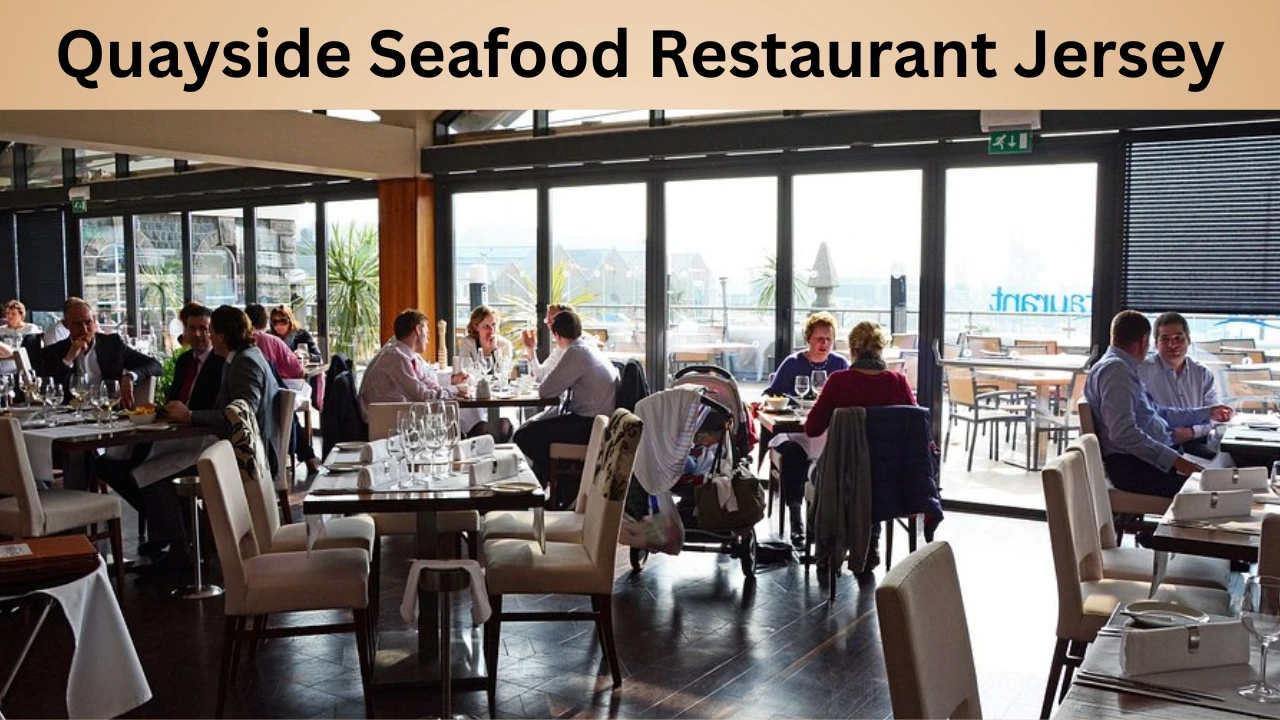 Quayside Seafood Restaurant Jersey