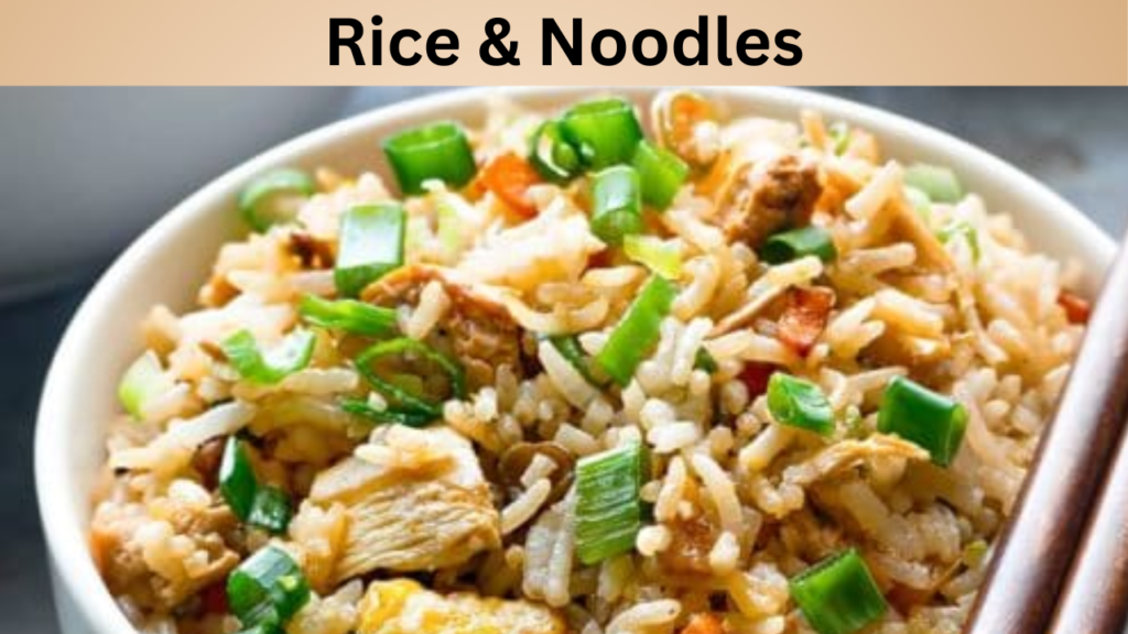 Rice & Noodles