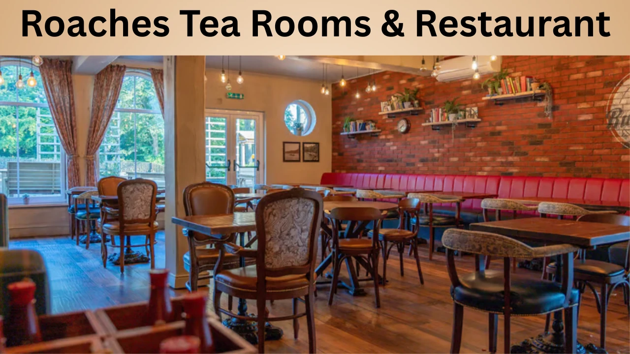 Roaches Tea Rooms & Restaurant