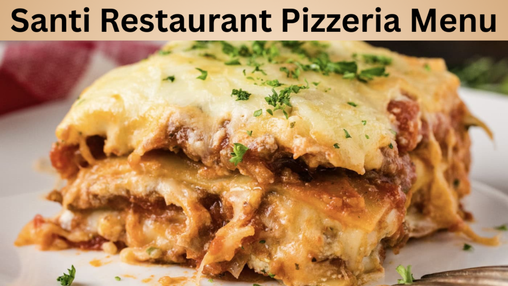 Santi Restaurant Pizzeria Menu