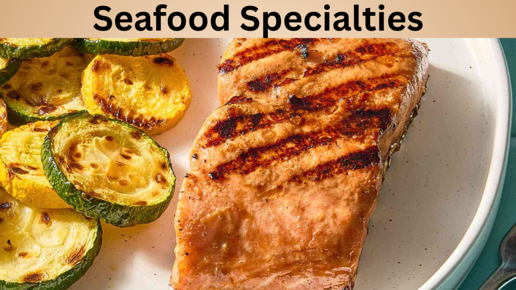 Seafood Specialties