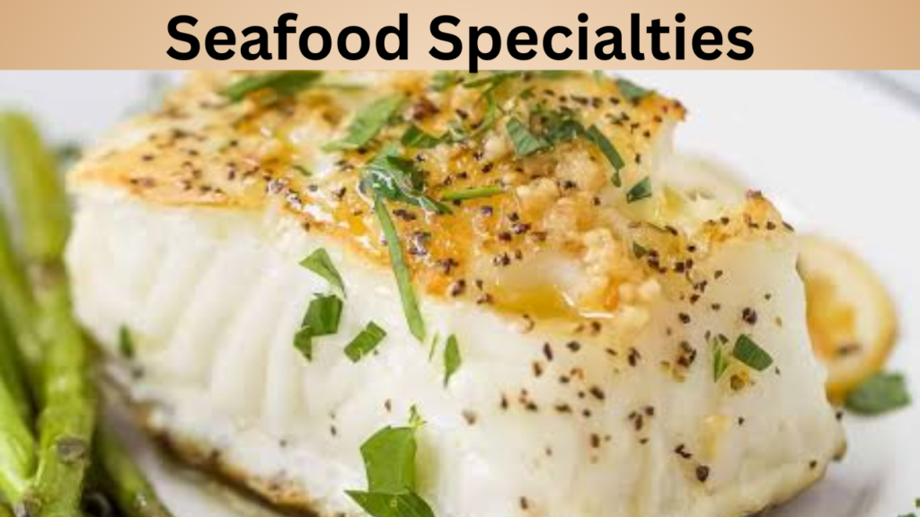 Seafood Specialties