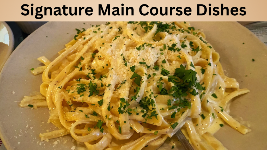 Signature Main Course Dishes