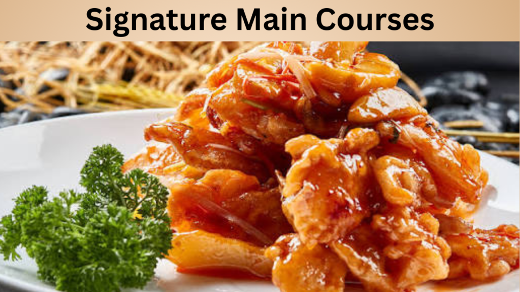 Signature Main Courses