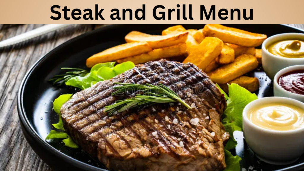 Steak and Grill Menu
