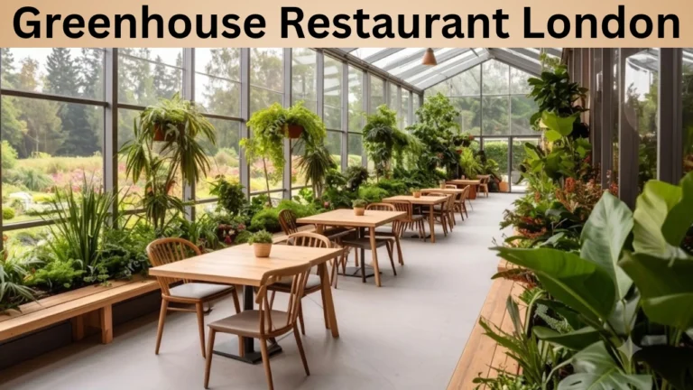 Greenhouse Restaurant London